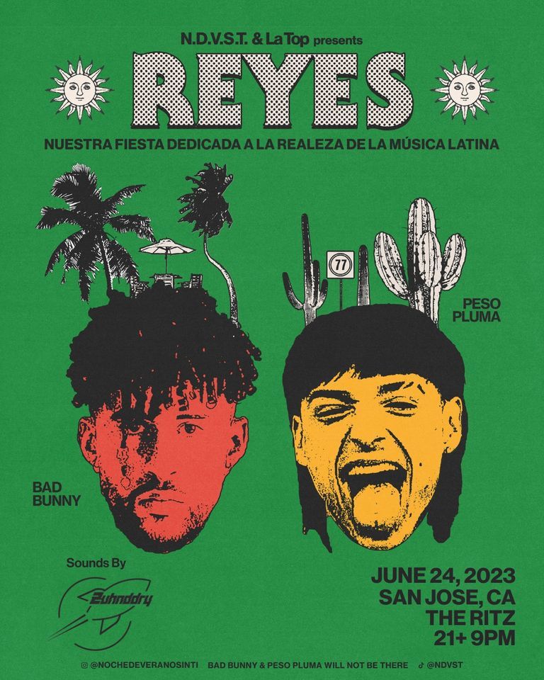 N.D.V.S.T. PRESENTS: ? REYES ? ~ BAD BUNNY X PESO PLUMA EDITION