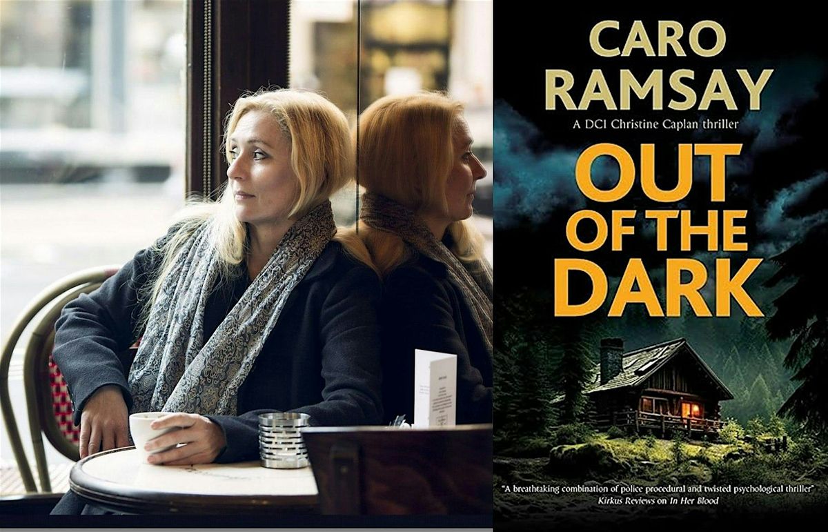 Out of the Dark: Caro Ramsay