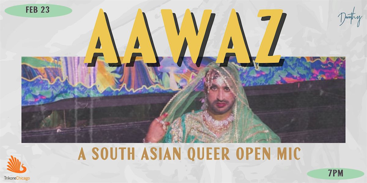 Aawaz: A South Asian Queer Open Mic