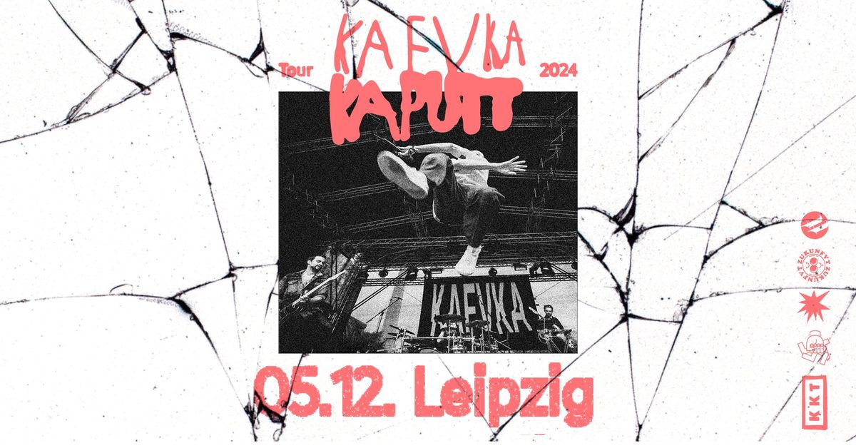 KAFVKA - Leipzig - UT Connewitz
