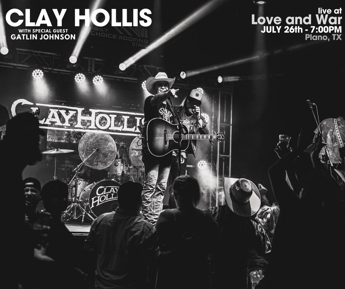 Clay Hollis LIVE at Love and War in Plano, TX W\/ Gatlin Johnson 