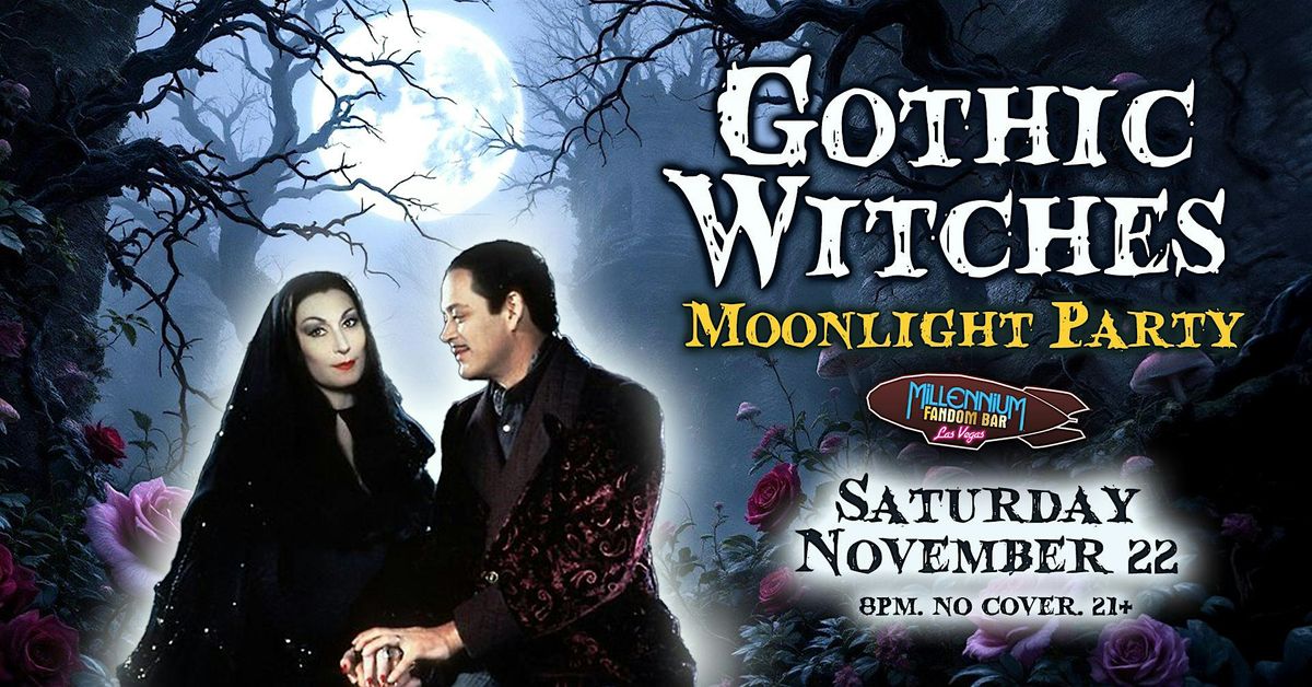 Gothic Witches Moonlight Party!