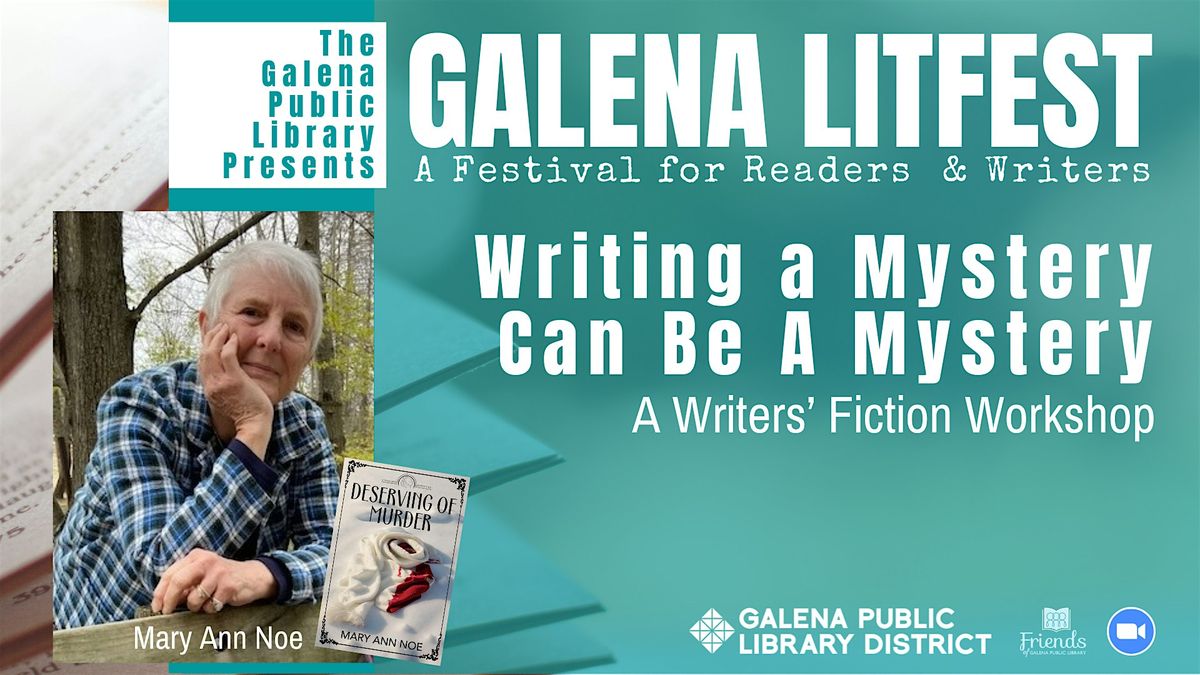 Galena LitFest: Writing a Mystery Can be a Mystery!