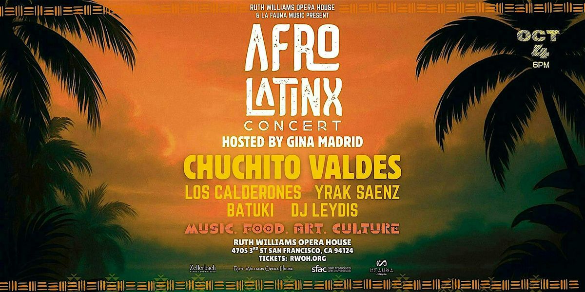 Afro Latinx Concert feat. Chuchito Valdes - San Francisco