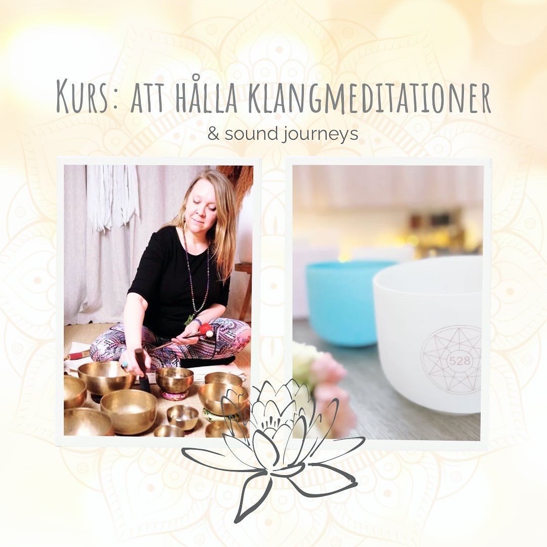 Kurs: Att h\u00e5lla klangmeditationer & sound journeys 