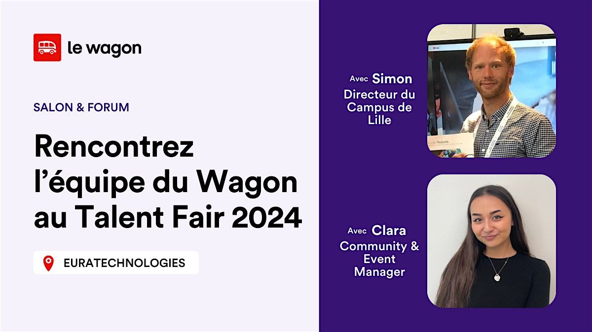 [Salon de Recrutement] Venez rencontrer l'\u00e9quipe du Wagon au Talent Fair