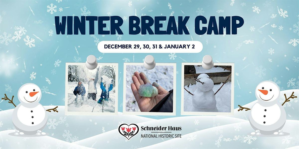 Schneider Haus Winter Break Camp!