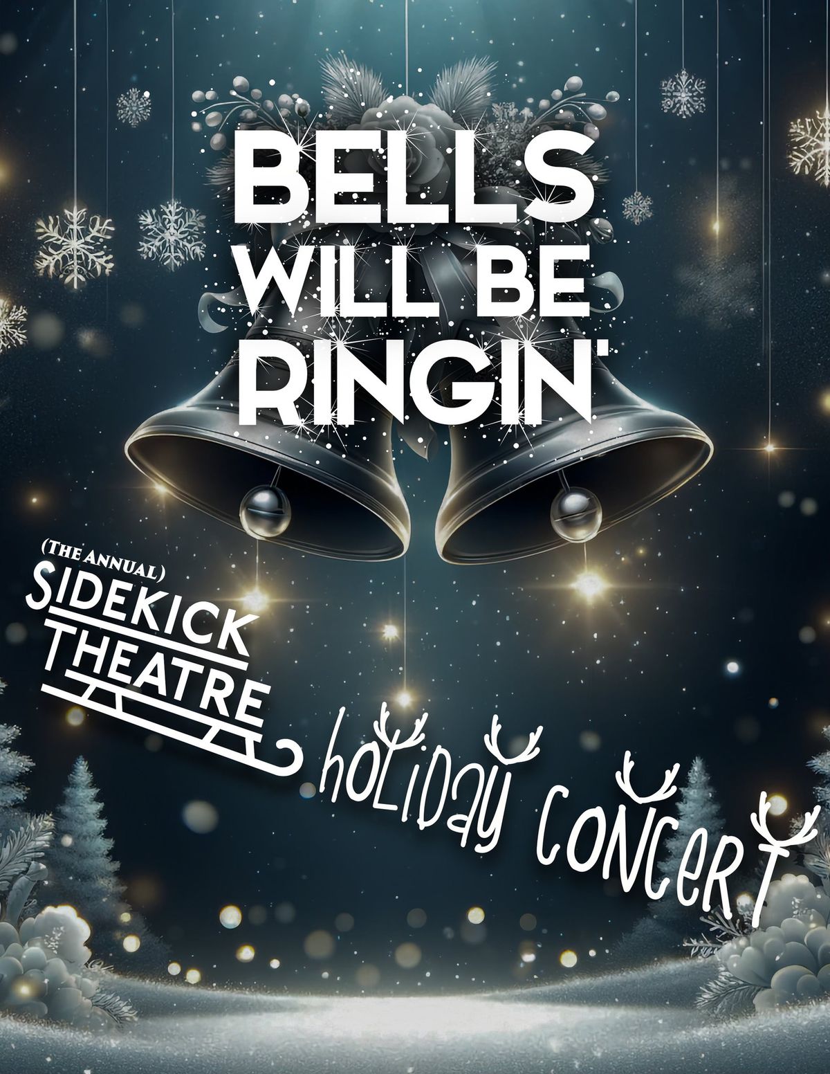 Bells Will Be Ringin' - Sidekick Theater in Bloomington, MN