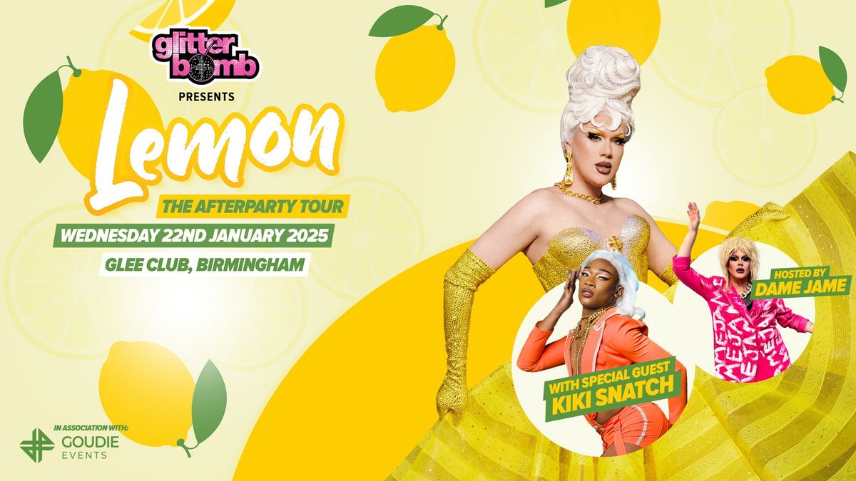 Lemon - The Afterparty Tour - Birmingham