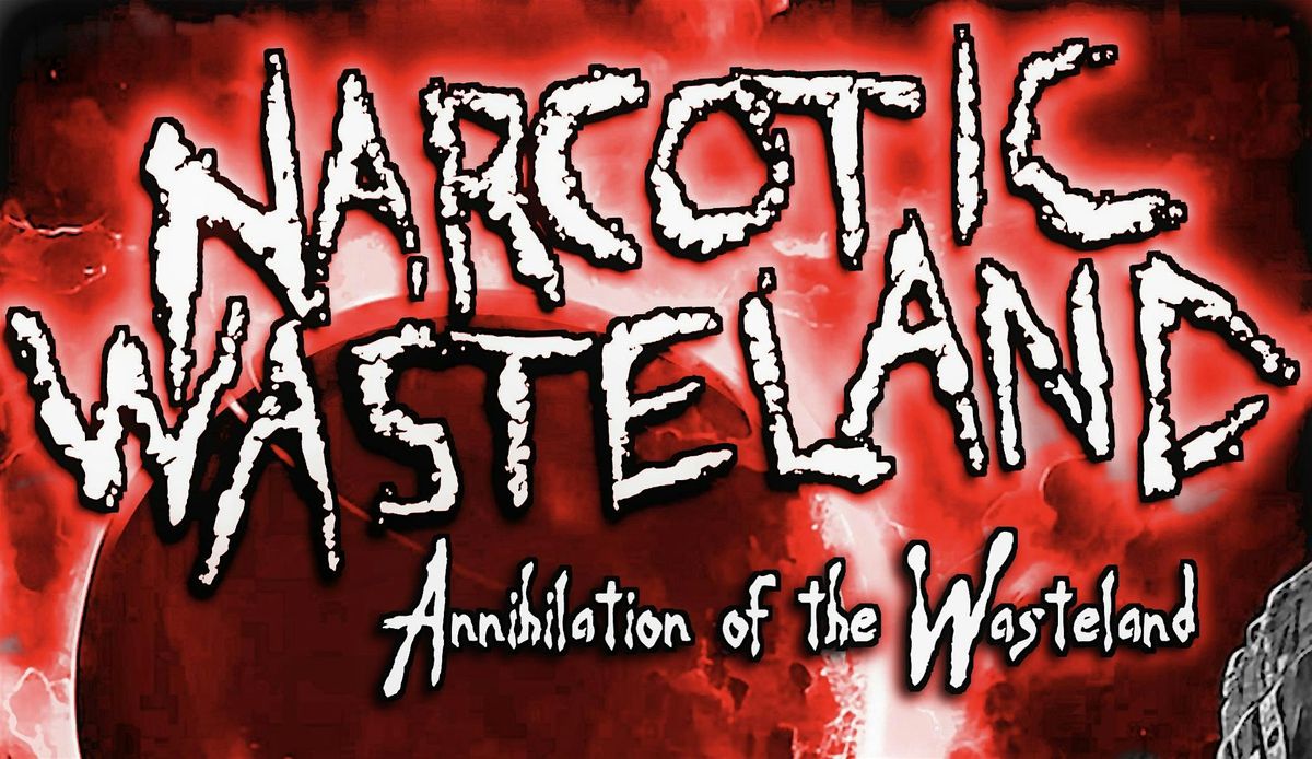 Narcotic Wasteland
