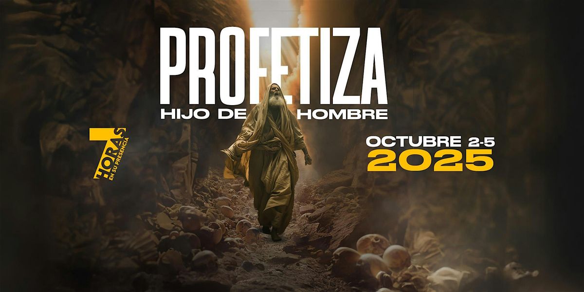 CONGRESO DE AVIVAMIENTO 7 HORAS EN SU PRESENCIA 2025 OCTUBRE 2 AL 5