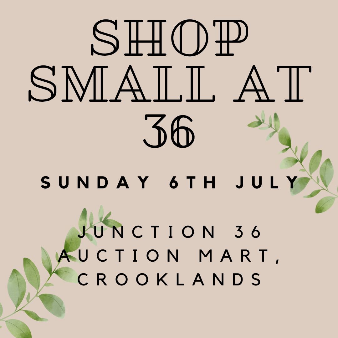 Shop Small at 36