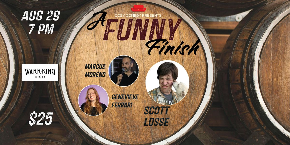 Comedy! A Funny Finish: Scott Losse!