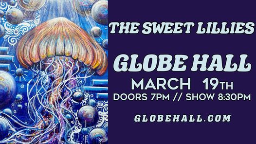 The Sweet Lillies at Globe Hall