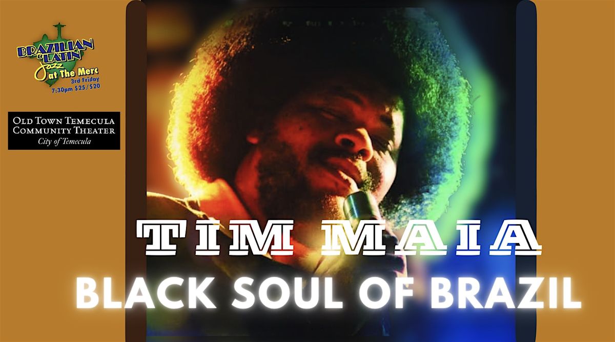 Tim Maia: The Soul of Brazil -Eli Vasconcellos Quintet + Antonia Bennett