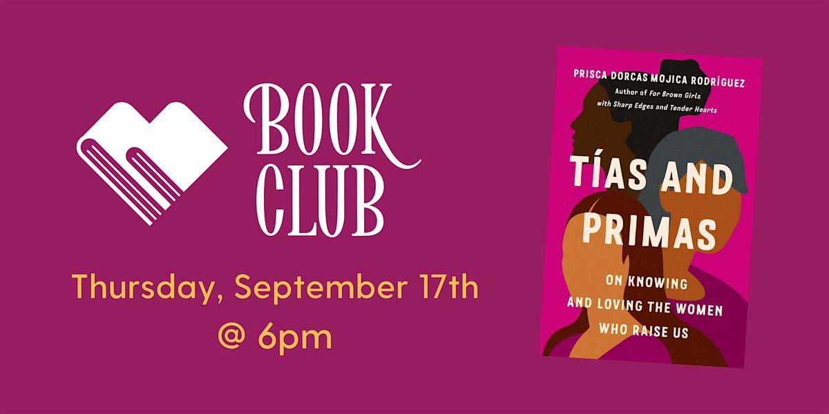 Bookery Book Club: T\u00edas and Primas