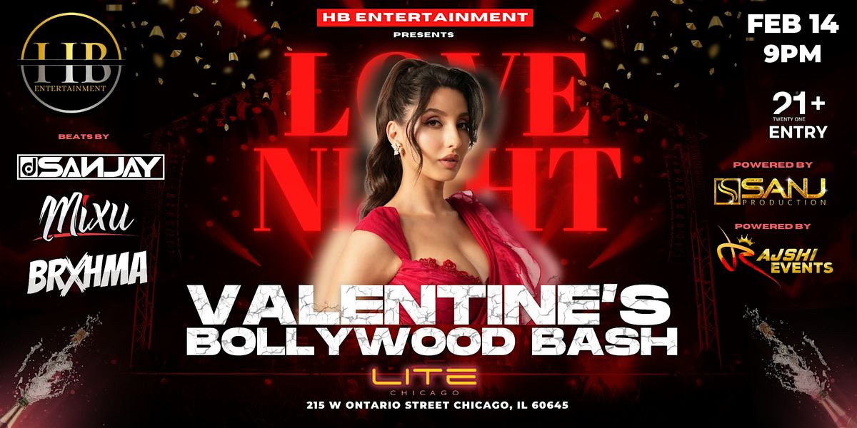 HB Entertainment Presents: Valentine's Bollywood Bash @ LITE Chicago