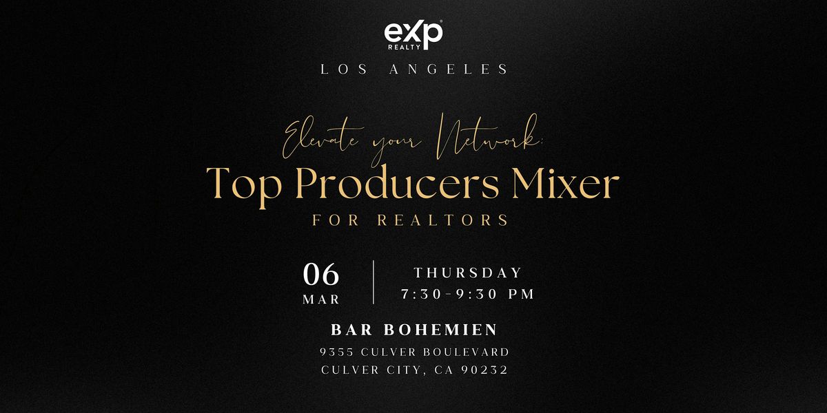 Elevate your Real Estate Network: Top Producers Mixer