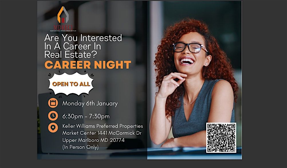 Are You Interested In A Career In Real Estate? CAREER NIGHT