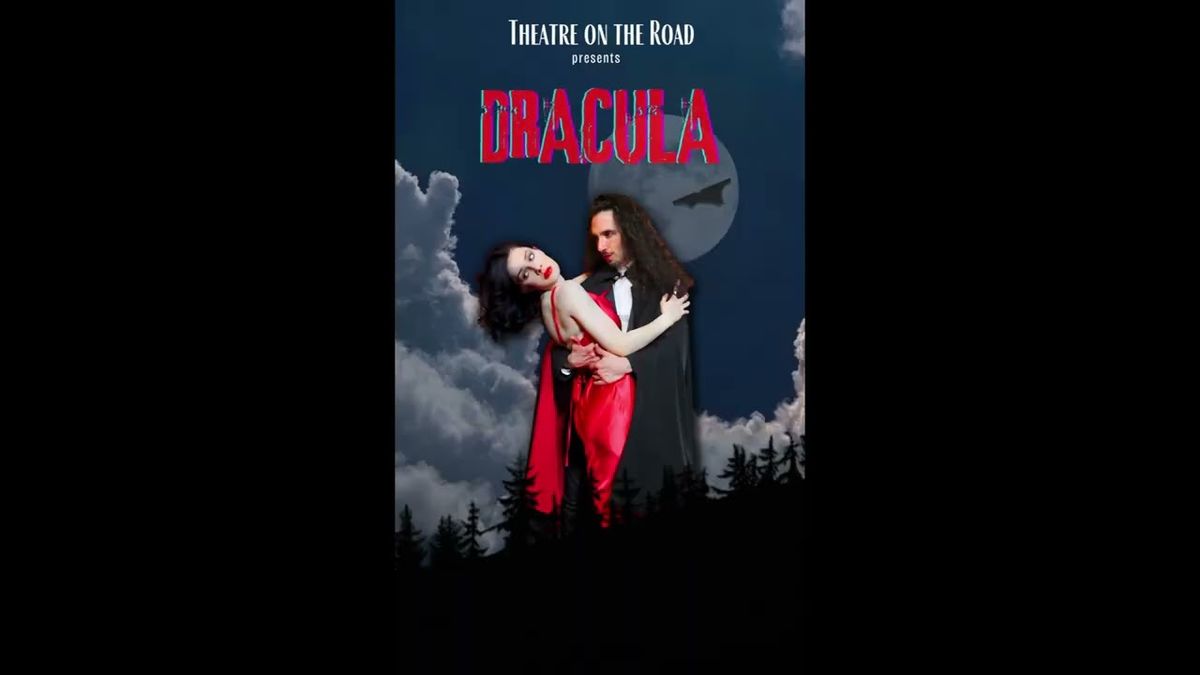 Theatre on the Road: Dracula