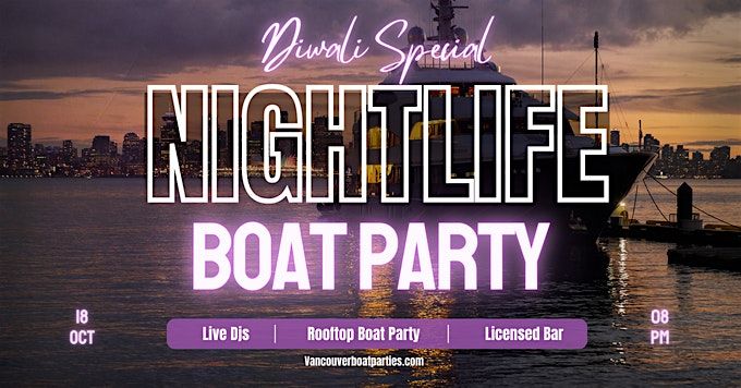 Diwali Nightlife Vancouver 2025 | Bollywood DJ Party Cruise