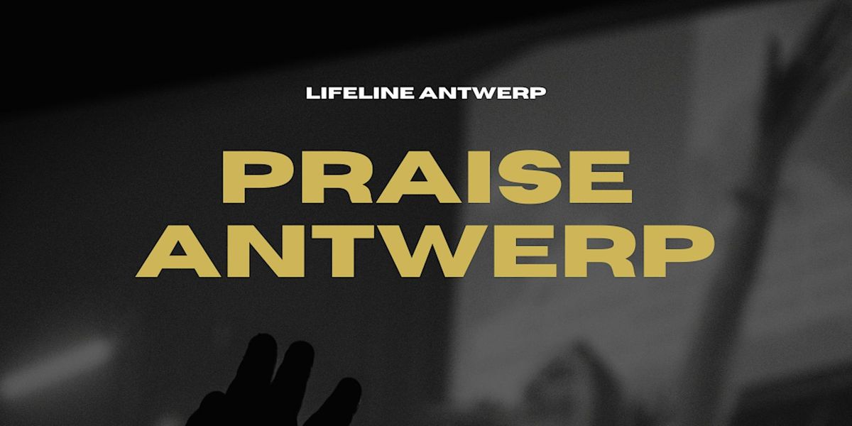 Praise Antwerp - Lifeline Worship Night (27 July 2024)