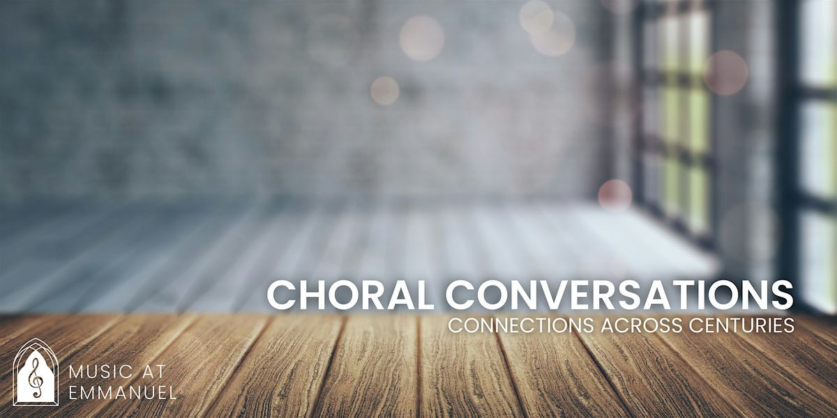 Choral Conversations