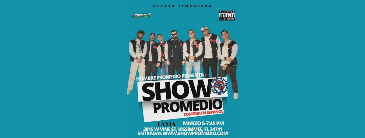 Show Promedio - Comedia en Espa\u00f1ol.