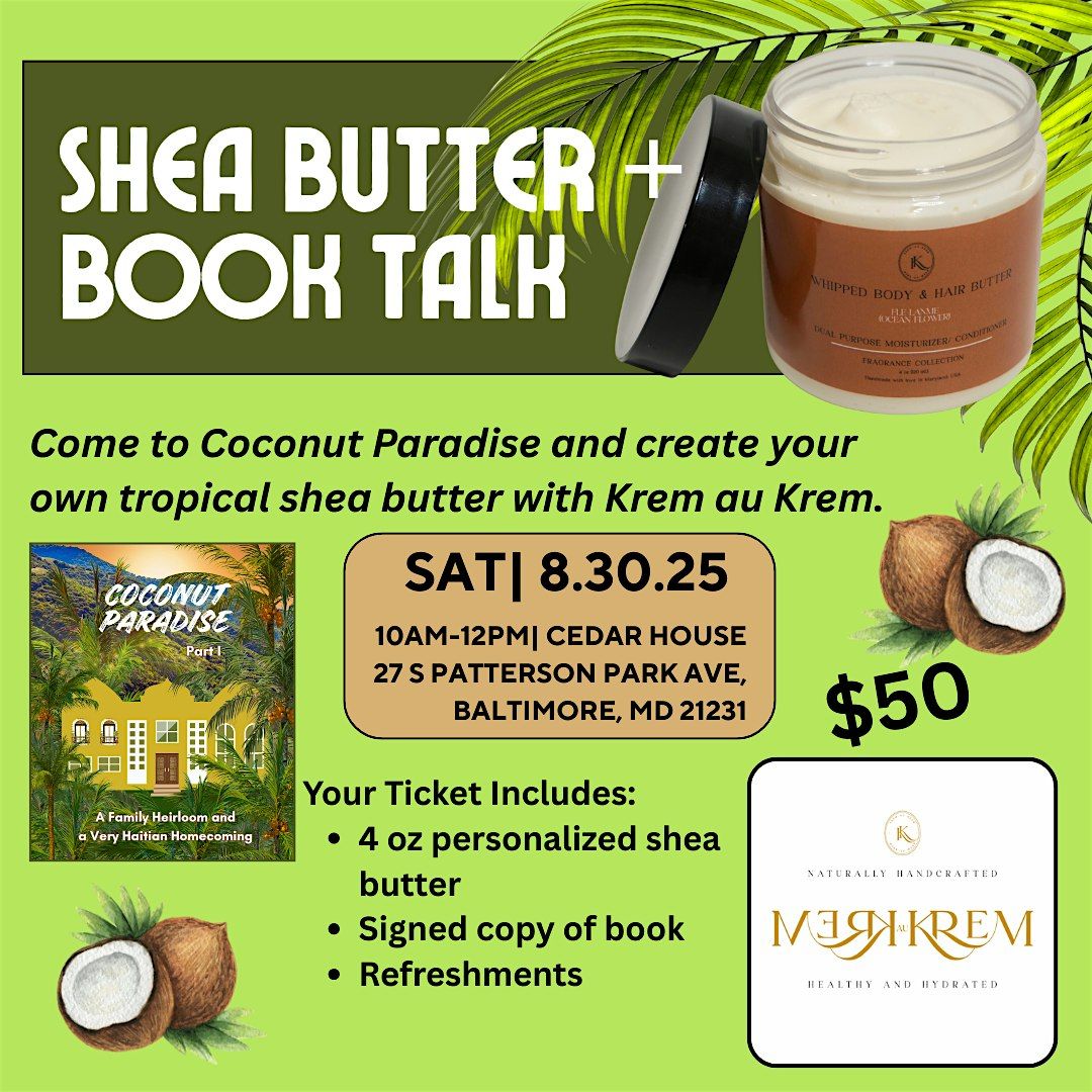 Shea Butter + Coconut Paradise Book Talk