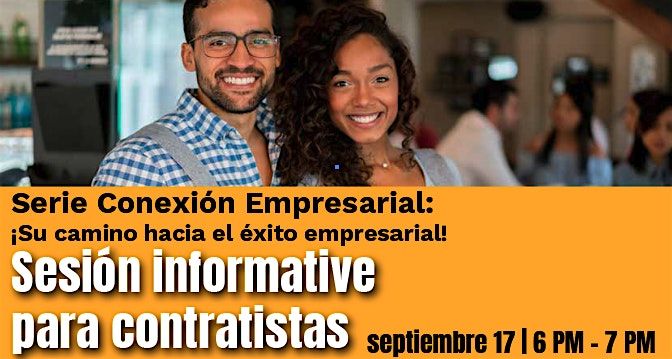 Serie Conexi\u00f3n Empresarial: Sesi\u00f3n informative para contratistas