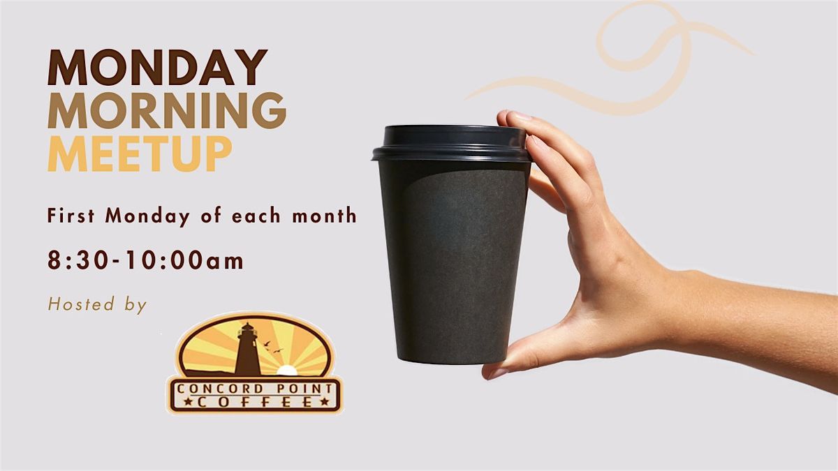 Monday Morning Meetup