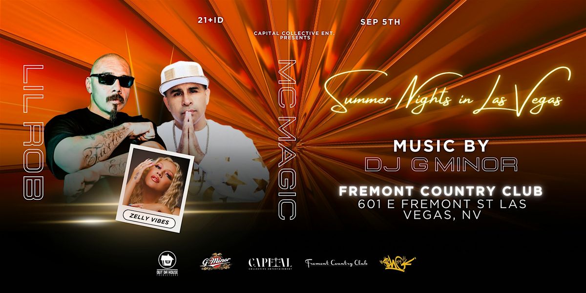 Summer Nights In Las Vegas with Lil Rob and MC Magic