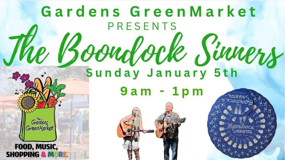 Gardens GreenMarket Hosts The Boondock Sinners!