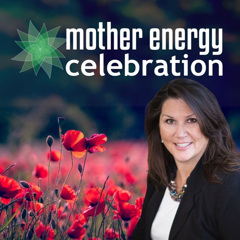 Mother Energy Celebration