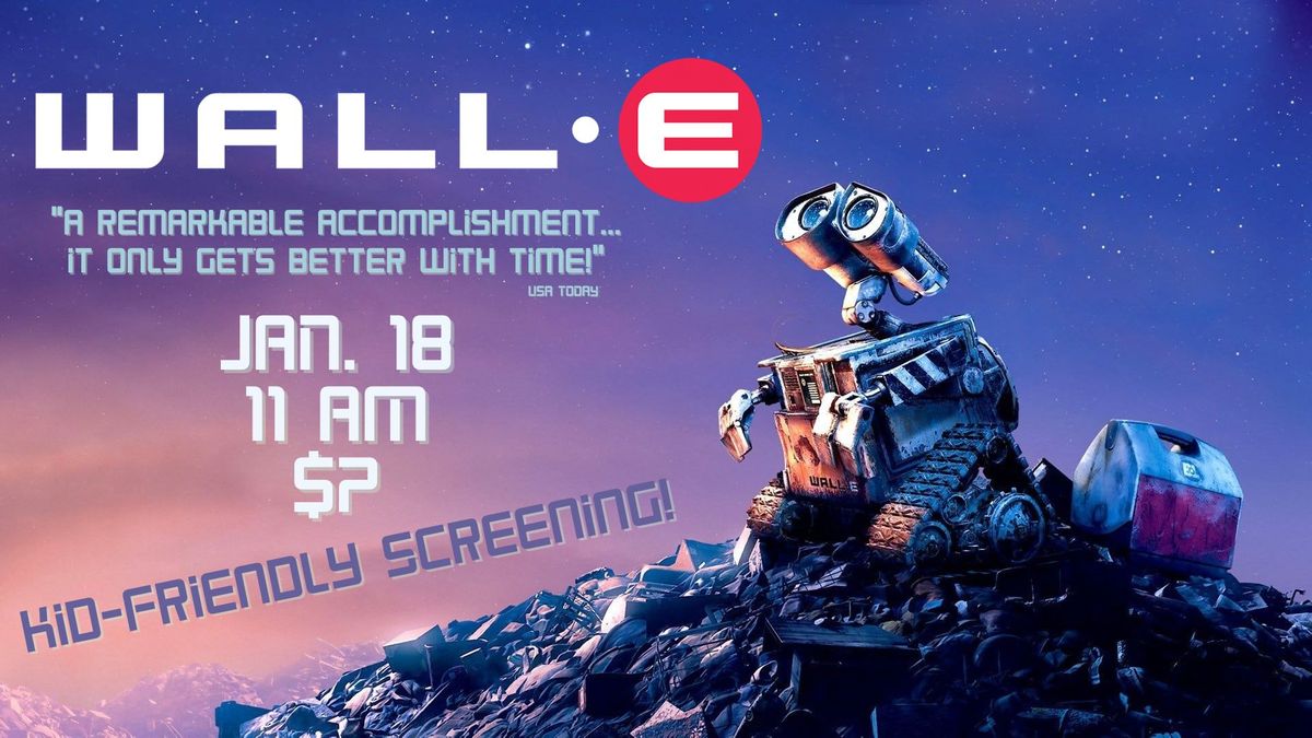 WALL-E, family-friendly screening 