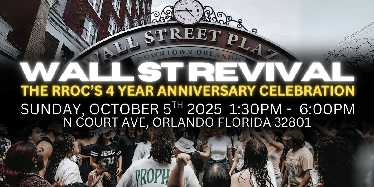 Wall Street Plaza Revival | RROC's 4-Year Anniversary Celebration