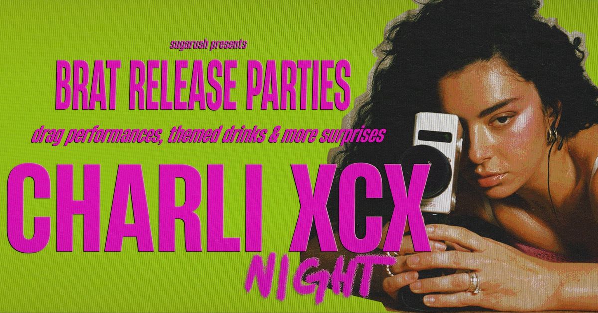 sugarush: Charli XCX Brat Release Party - Brisbane 