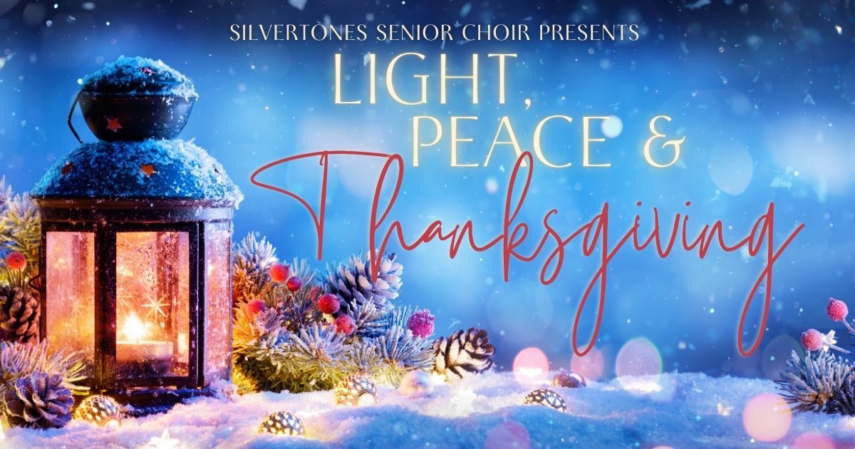 Silvertones\u2019 \u201cLight, Peace, and Thanksgiving