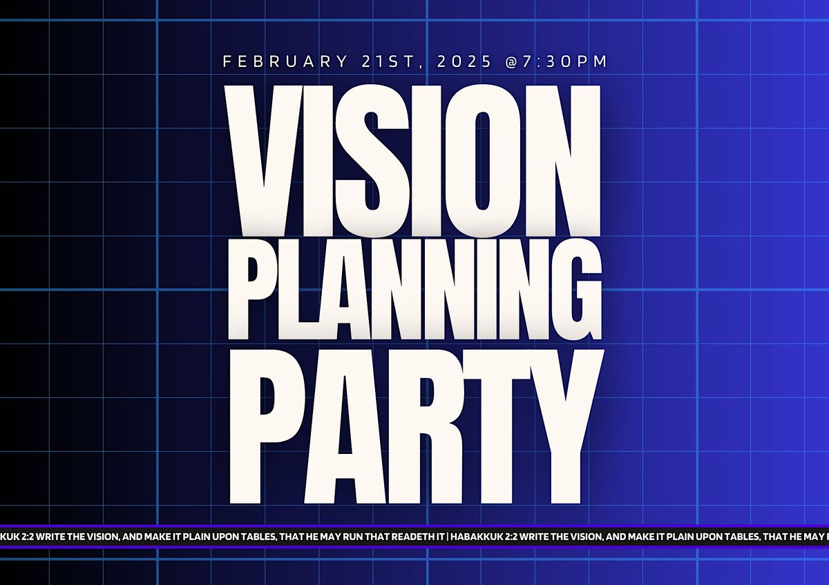 Vision Planning Party