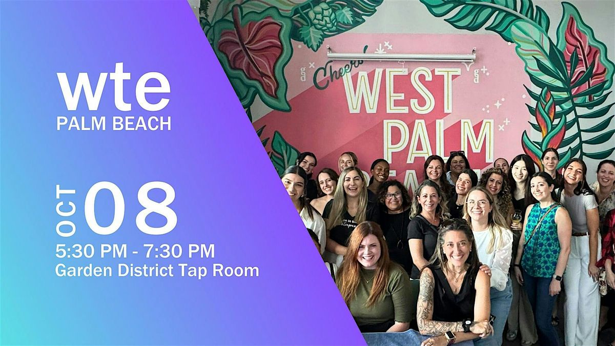 Women in Tech & Entrepreneurship - Palm Beach Chapter October Happy Hour
