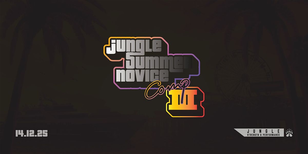 Jungle Summer Novice Comp III