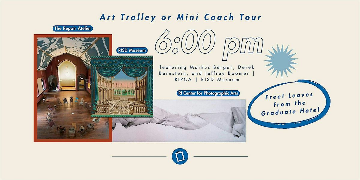 6:00 pm Trolley or Mini Coach Art Tour! with Gallery Night Providence