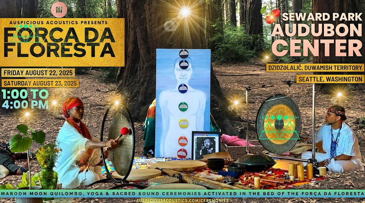 III FOR\u00c7A DA FLORESTA: Maroon Moon Quilombo & Sacred Sound Ceremonies