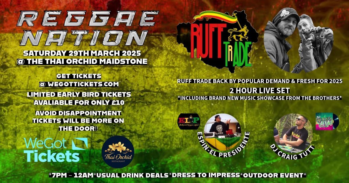 REGGAE NATION PRESENTS RUFF TRADE 2 HOUR LIVE SET + DJ'S CRAIG TUTT & DJ ESPIN