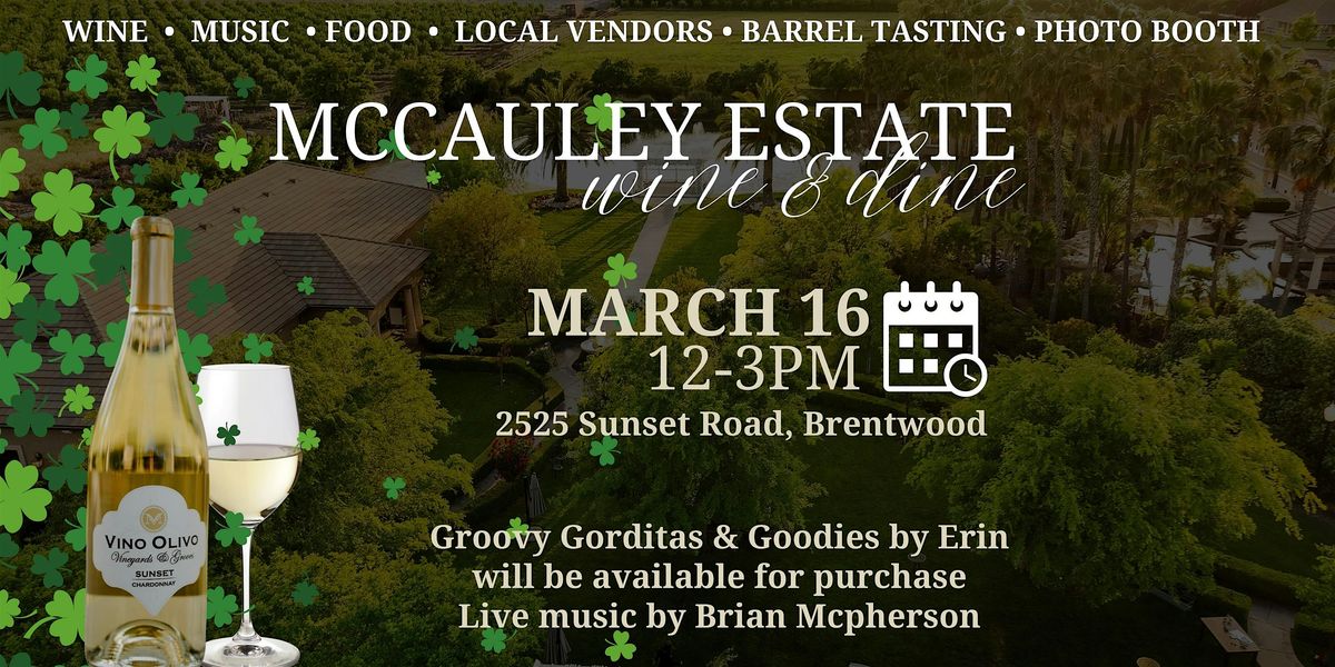 McCauley Estate Vineyards Wine & Dine + 1st Quarter Pick Up