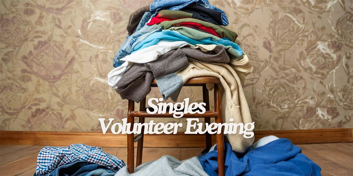 Meet IRL | Singles Volunteer Evening | Ages 35+