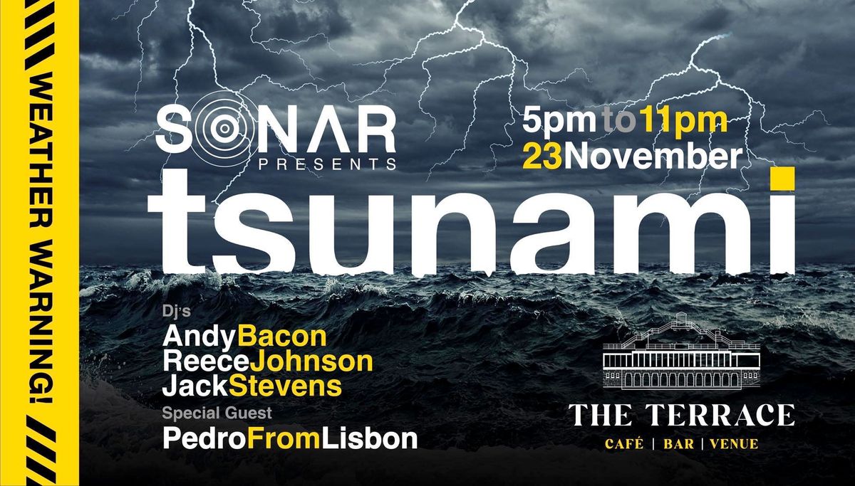 SONAR PRESENTS TSUNAMI