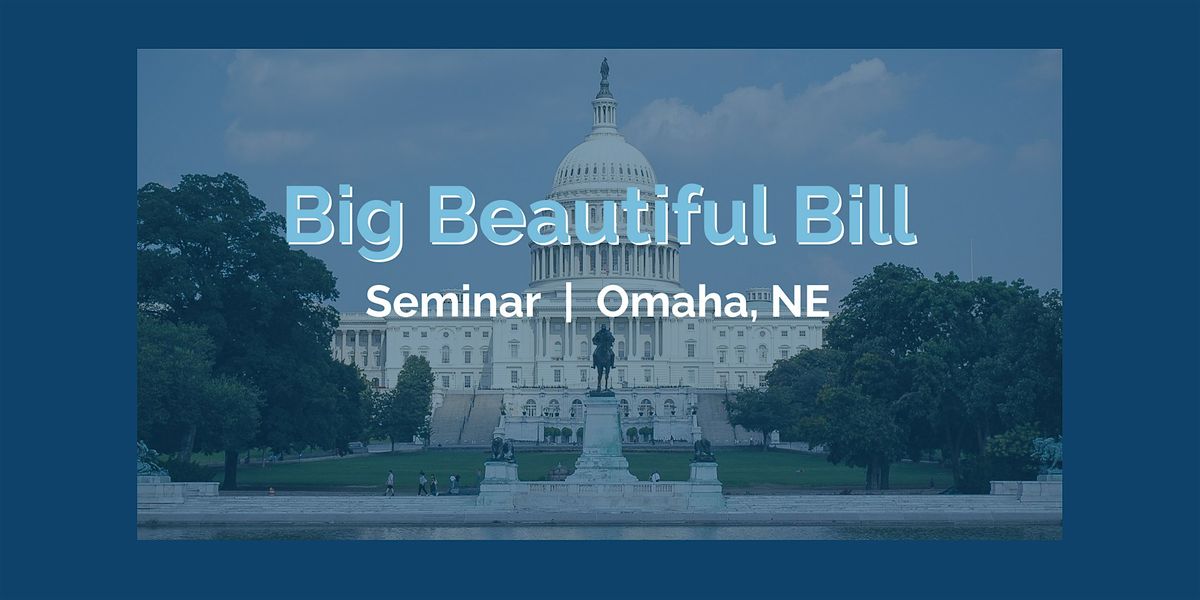 Seminar: Big Beautiful Bill