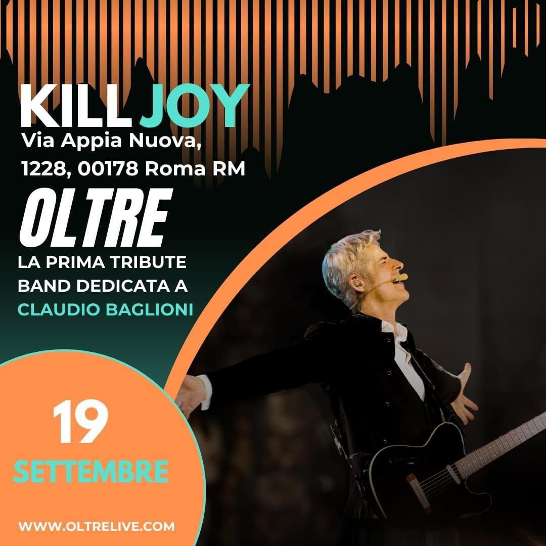 Oltre live@Killjoy - Omaggio a Claudio Baglioni 