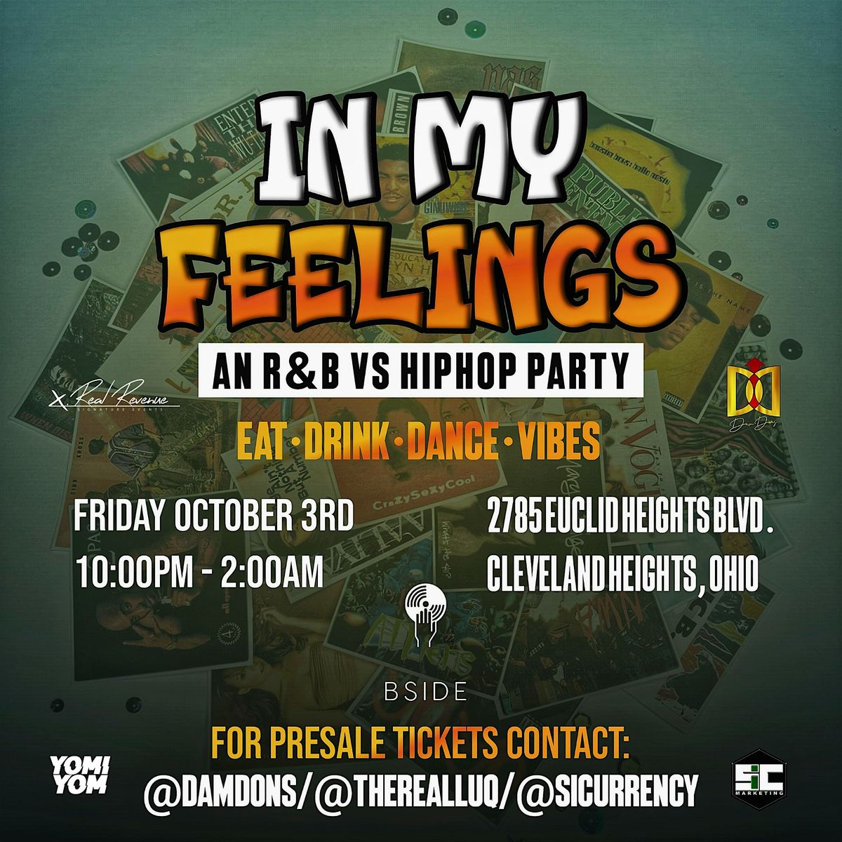 \u201cIn My Feelings\u201d An R&B Vs. HipHop Vibe At Bside | Fri. October 3rd | 10pm